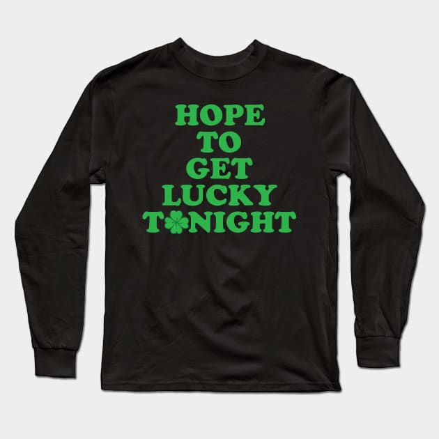 Get Lucky Long Sleeve T-Shirt by b34poison
